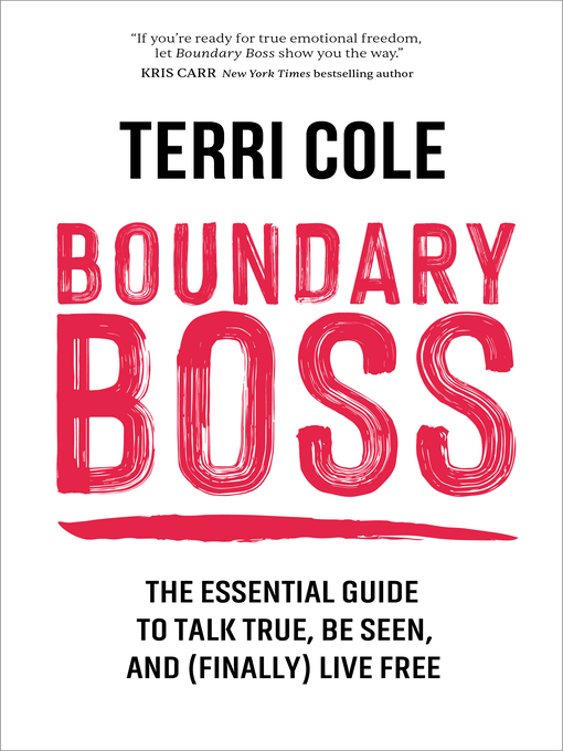 Title details for Boundary Boss by Terri Cole, MSW, LCSW - Available